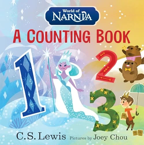 World of Narnia: A Counting Book by C. S. Lewis, Joey Chou, 9780063427457