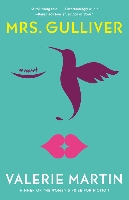 Mrs. Gulliver (A Novel) - 9780593471210 by Valerie Martin, 9780593471210