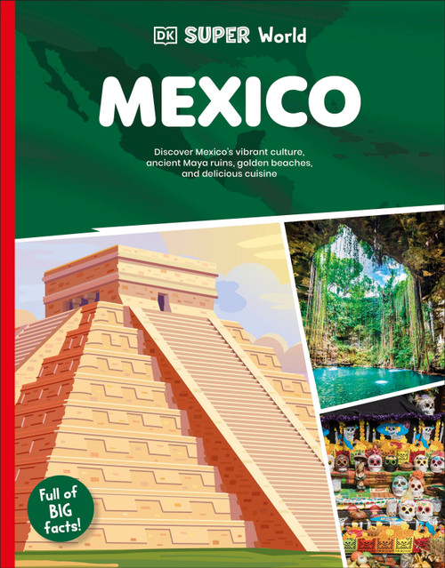 DK Super World: Mexico - 9780593966525 by DK, 9780593966525