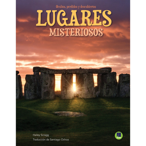 Lugares misteriosos (Mysterious Locations) (Spanish Edition) by Hailey Scragg, 9781731659187
