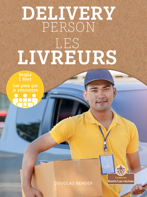 Les livreurs (Delivery Person) Bilingual Eng/Fre - 9781039870529 by Douglas Bender, Annie Evearts, 9781039870529