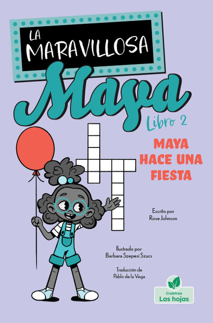 Maya hace una fiesta (Maya Throws a Party) - 9781039865617 by Rose Johnson, Barbara Szepesi Szucs, 9781039865617