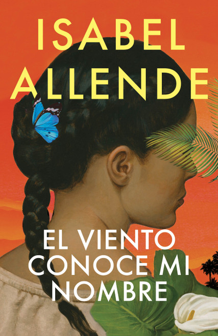 El viento conoce mi nombre / The Wind Knows My Name (Spanish Edition) - 9798890983190 by Isabel Allende, 9798890983190