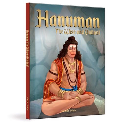 Hanuman - The Wise and Valiant by Wonder House Books, 9788197003660