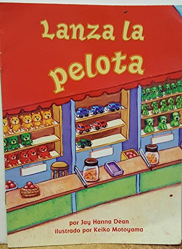 Lanza la pelota (Math Reader; CAC10/TXC12) (Spanish Edition) by Math, 9780618931385