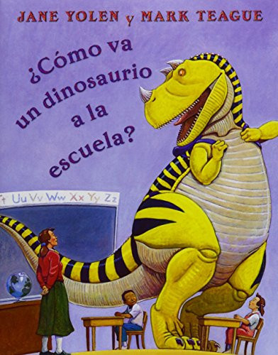 ¿Cómo va un dinosaurio a la escuela? (Unit 1, Book 2) (Little Big Book Grade K) (Spanish Edition) by Reading, 9780547132020