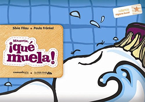 Manuela, ¡qué Muela! (Exemplar Text Grade 3) (Spanish Edition) by Reading, 9780547136707