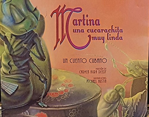 Unit 6: Martina: Una cucarachita muy linda (Exemplar Text Grade 1) (Spanish Edition) by HSP, 9780153859328