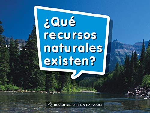 Book 016: ¿Qué recursos naturales existen? (Leveled Reader, On Level Grade K) (Spanish Edition) by HMH HMH, 9780544075924
