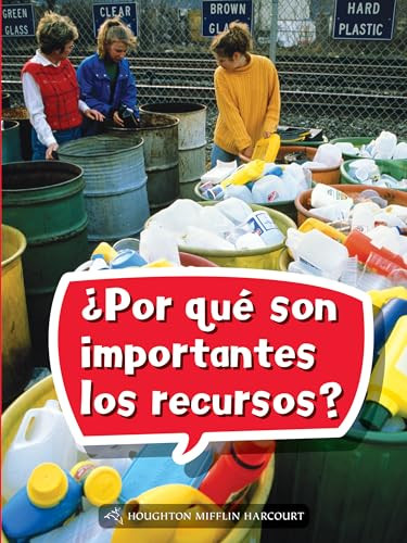 Book 065: ¿Por qué son importantes los recursos? (Leveled Reader, Extra Support Grade 2) (Spanish Edition) by HMH HMH, 9780544076495