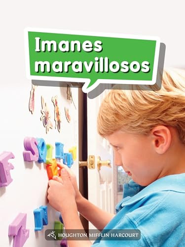 Book 084: Imanes maravillosos (Leveled Reader, Enrichment Grade 2) (Spanish Edition) by HMH HMH, 9780544077539