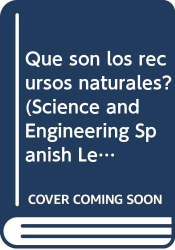 Book 097: ¿Qué son los recursos naturales? (Leveled Reader, Extra Support Grade 3) (Spanish Edition) by HMH HMH, 9780544077690