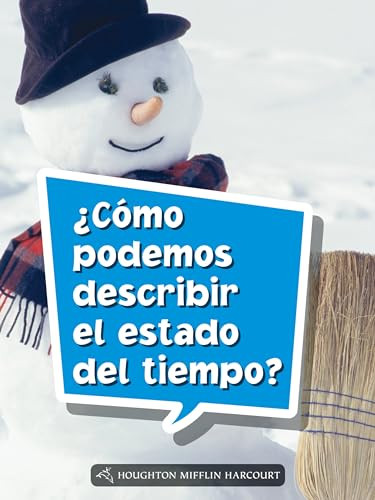 Book 109: ¿Cómo podemos describir el estado del tiempo? (Leveled Reader, On Level Grade 3) (Spanish Edition) by HMH HMH, 9780544077898