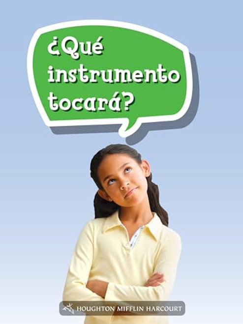 Book 116: ¿Qué instrumento tocará? (Leveled Reader, Enrichment Grade 3) (Spanish Edition) by HMH HMH, 9780544077966