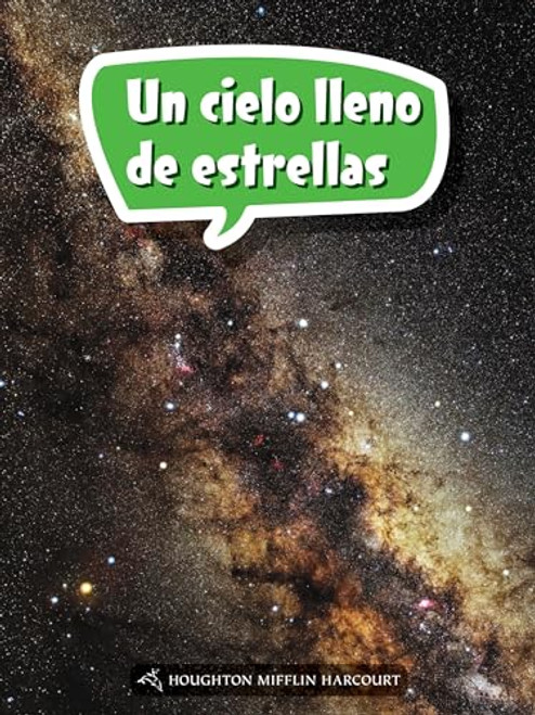 Book 154: Un cielo lleno de estrellas (Leveled Reader, Enrichment Grade 4) (Spanish Edition) by HMH HMH, 9780544078376