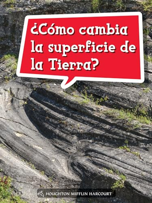 Book 163: ¿Cómo cambia la superficie de la Tierra? (Leveled Reader, Extra Support Grade 5) (Spanish Edition) by HMH HMH, 9780544078468