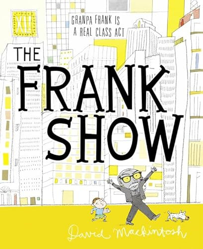 The Frank Show by David Mackintosh, 9781419703935