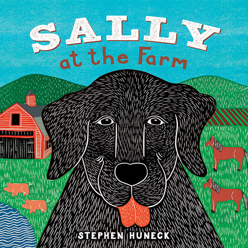 Sally at the Farm (A Board Book) by Stephen Huneck, 9781419710308