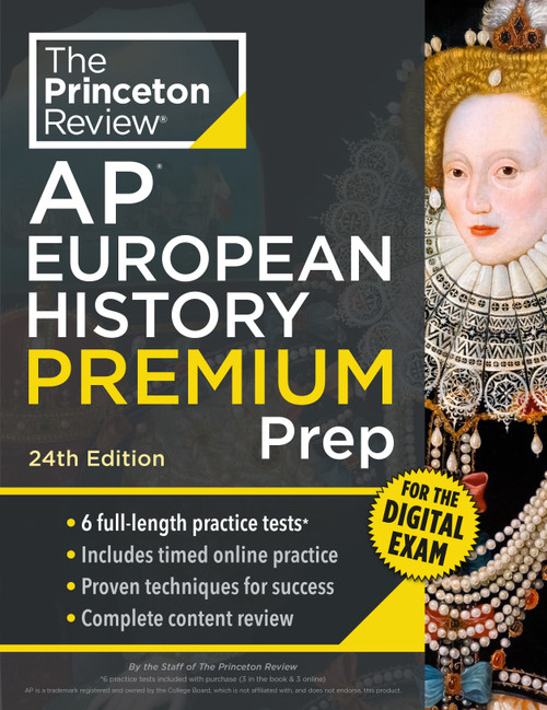 Princeton Review AP European History Premium Prep, 24th Edition (6 Practice Tests + Digital Practice Online + Content Review) by The Princeton Review, 9780593518496