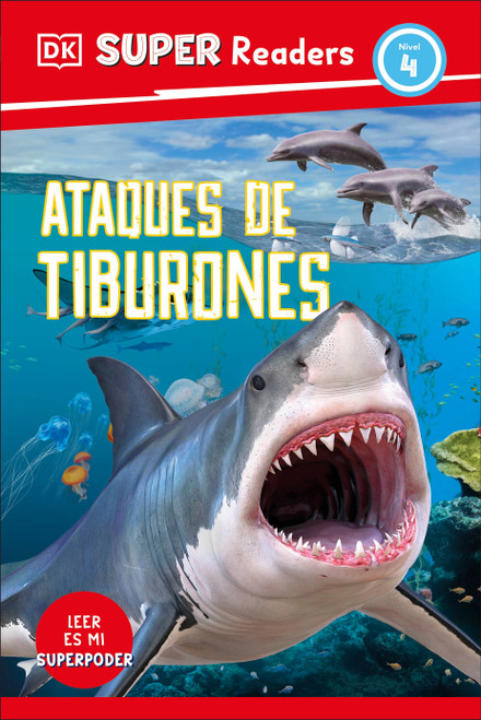DK Super Readers Level 4 Spanish Translation Shark Attack - Ataques de tiburones - 9780593966679 by DK, 9780593966679