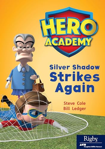 Silver Shadow Strike Again (Leveled Reader Set 10 Level O) by HMH HMH, 9780358088219