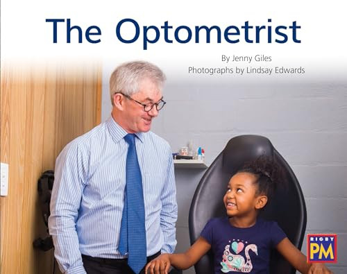 Optometrist, The (Leveled Reader Blue Fiction Level 11/12 Grade 1) by HMH HMH, 9780358120254