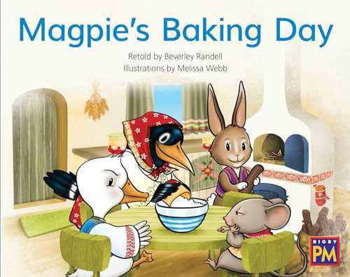 Magpie's Baking Day (Leveled Reader Blue Fiction Level 9 Grade 1) by HMH HMH, 9780358120315