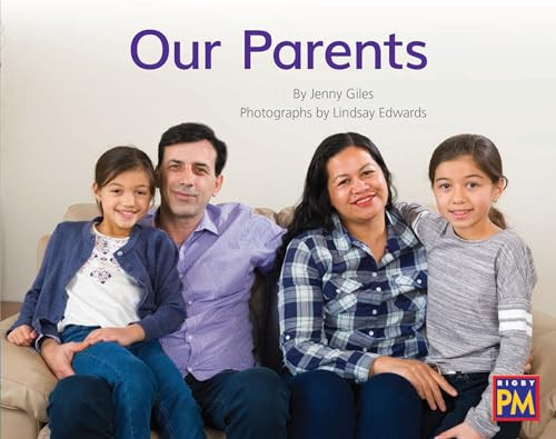 Our Parents (Leveled Reader Blue Non Fiction Level 11/12 Grade 1-2) by HMH HMH, 9780358120339