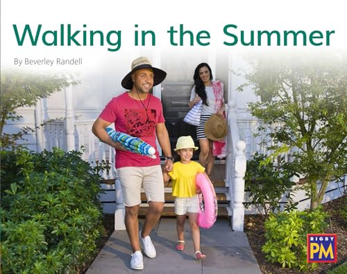 Walking in the Summer (Leveled Reader Green Non Fiction Level 14/15 Grade 1-2) by HMH HMH, 9780358121053
