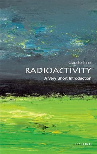Radioactivity (A Very Short Introduction) by Claudio Tuniz, 9780199692422