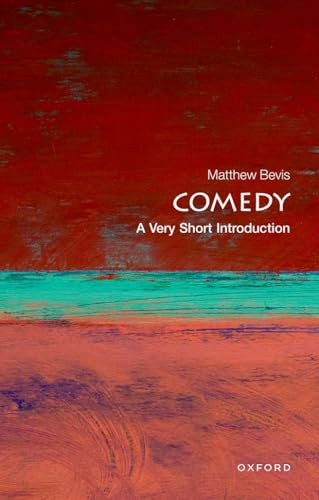 Comedy (A Very Short Introduction) by Matthew Bevis, 9780199601714