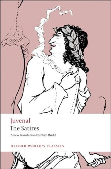 The Satires by Juvenal, Niall Rudd, William Barr, 9780199540662