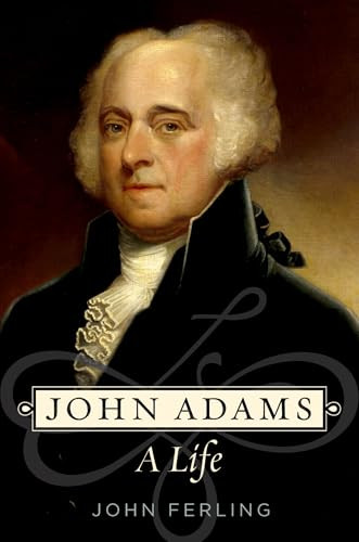 John Adams (A Life) by John Ferling, 9780195398663