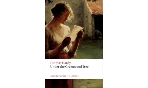 Under the Greenwood Tree by Thomas Hardy, Simon Gatrell, Phillip Mallett, 9780199697205