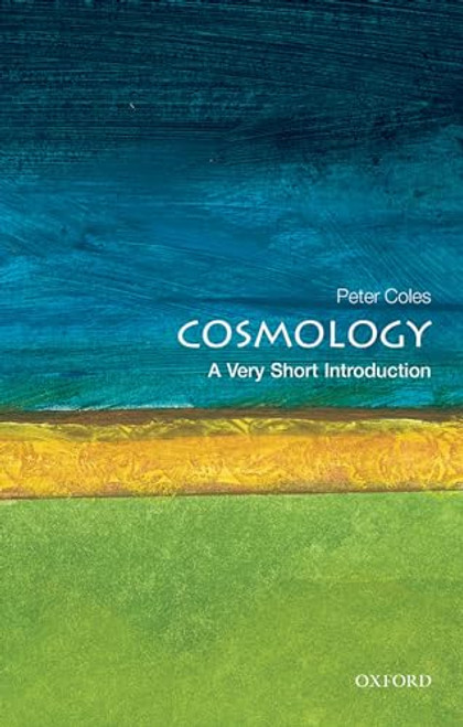 Cosmology (A Very Short Introduction) by Peter Coles, 9780192854162