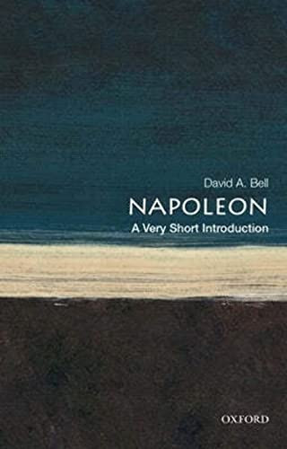 Napoleon (A Very Short Introduction) by David A. Bell, 9780199321667
