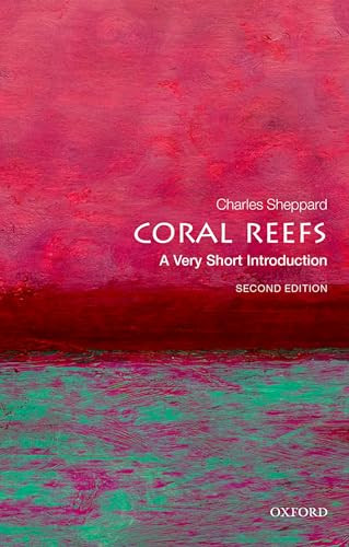 Coral Reefs (A Very Short Introduction) by Charles Sheppard, 9780198869825