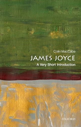 James Joyce (A Very Short Introduction) by Colin MacCabe, 9780192894472