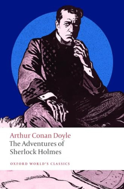 The Adventures of Sherlock Holmes - 9780198865759 by Arthur Conan Doyle, Catherine Wynne, Darryl Jones