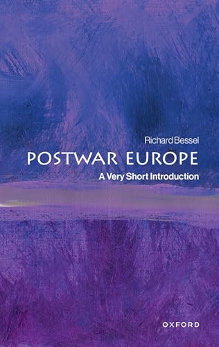 Postwar Europe (A Very Short Introduction) by Richard Bessel, 9780198851660