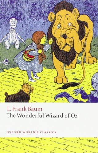 The Wonderful Wizard of Oz - 9780199540648 by L. Frank Baum, Susan Wolstenholme, W. W. Denslow, 9780199540648