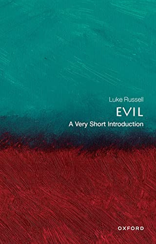 Evil (A Very Short Introduction) by Luke Russell, 9780198819271