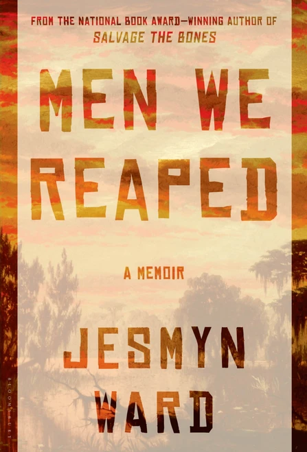 Men We Reaped (A Memoir) by Jesmyn Ward, 9781608195213