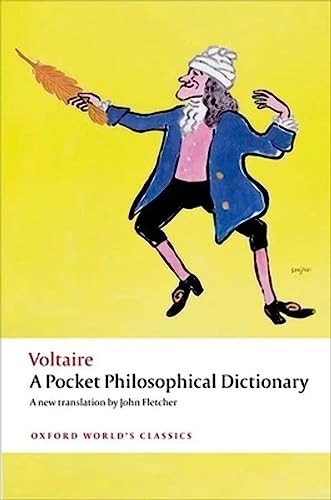 A Pocket Philosophical Dictionary by Voltaire, John Fletcher, Nicholas Cronk, 9780199553631