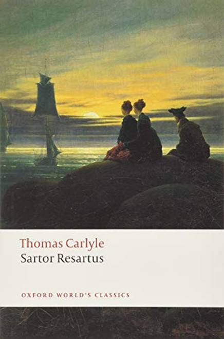 Sartor Resartus - 9780199540372 by Thomas Carlyle, Kerry McSweeney, Peter Sabor, 9780199540372