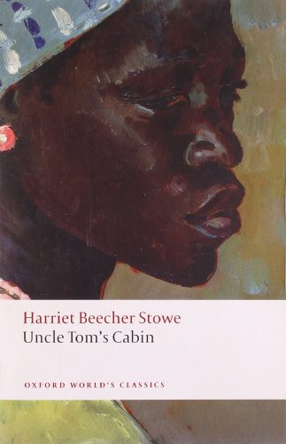 Uncle Tom's Cabin - 9780199538034 by Harriet Beecher Stowe, Jean Fagan Yellin, 9780199538034