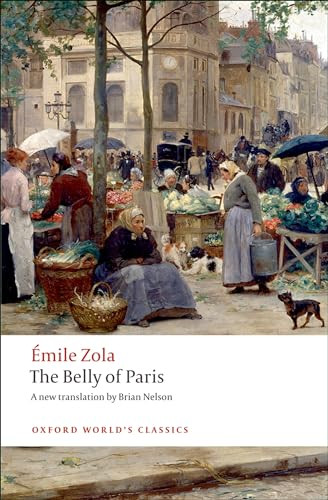 The Belly of Paris by Emile Zola, Brian Nelson, 9780199555840