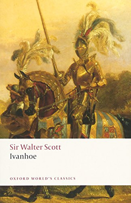 Ivanhoe - 9780199538409 by Walter Scott, Ian Duncan, 9780199538409