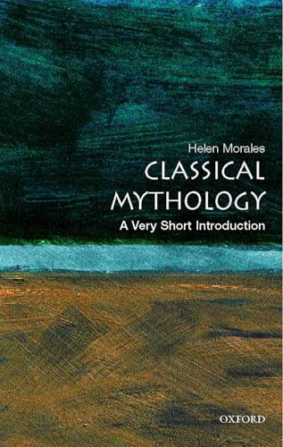 Classical Mythology (A Very Short Introduction) by Helen Morales, 9780192804761