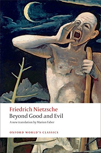 Beyond Good and Evil (Prelude to a Philosophy of the Future) - 9780199537075 by Friedrich Nietzsche, Marion Faber, Robert C. Holub